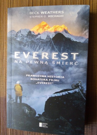 Zdjęcie oferty: Everest na pewną śmierć. Beck Weatherd