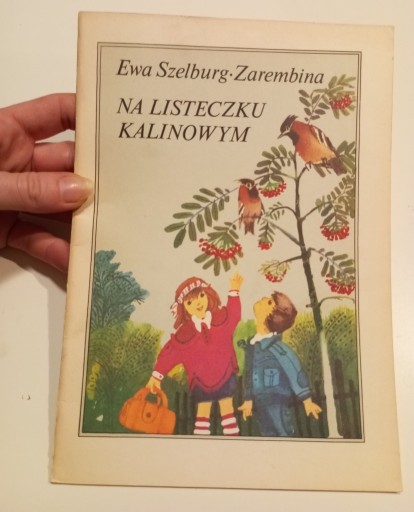 Zdjęcie oferty: E.Szelburg-Zarembina Na listeczku kalinowym