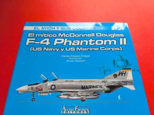 Zdjęcie oferty: F-4 Phantom El Avion y Sus Colores 2/2