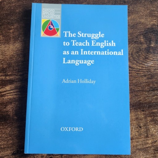 Zdjęcie oferty: The Struggle to Teach English... - Holliday