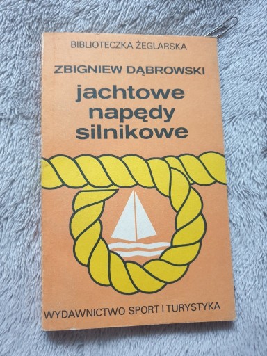 Zdjęcie oferty: Jachtowe napędy silnikowe Dąbrowski