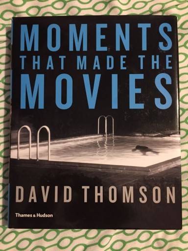 Zdjęcie oferty: Moments That Made the Movies David Thomson 