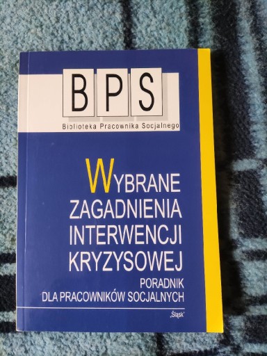 Zdjęcie oferty: Wybrane zagadnienia interwencji kryzysowej.