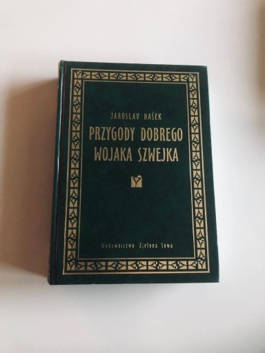 Zdjęcie oferty: JAROSLAV HASEK - PRZYGODY DOBREGO WOJAKA SZWEJKA