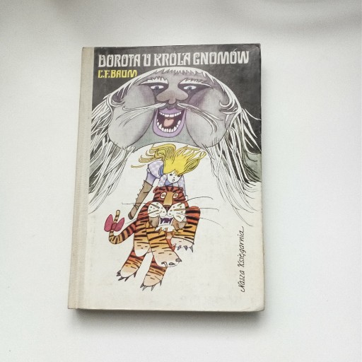 Zdjęcie oferty: Dorota u Króla Gnomów Frank Baum