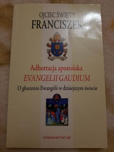 Zdjęcie oferty: Ojciec święty Franciszek Evangelii Gaudium