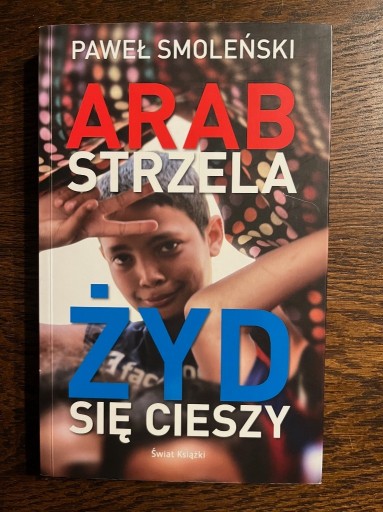 Zdjęcie oferty: Smoleński, Arab strzela, Żyd się cieszy