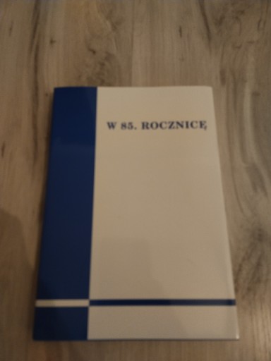 Zdjęcie oferty: W 85. rocznicę (powstania śląskie, plebiscyt)