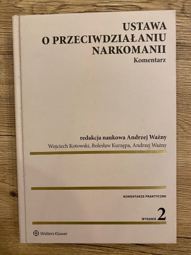 Zdjęcie oferty: Ustawa o przeciwdziałaniu narkomanii Komentarz