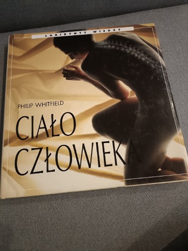 Zdjęcie oferty: Ciało człowieka Philip Whitfield 