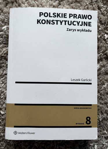 Zdjęcie oferty: Prawo Konstytucyjne zarys wykładu Leszek Garlicki