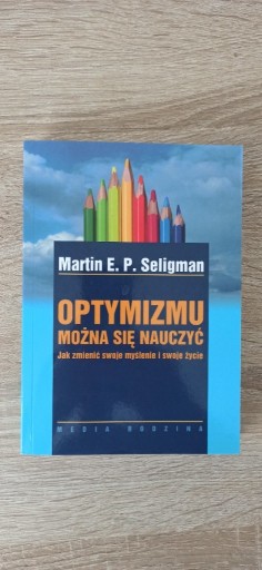 Zdjęcie oferty: Optymizmu można się nauczyć - Martin E.P. Seligman