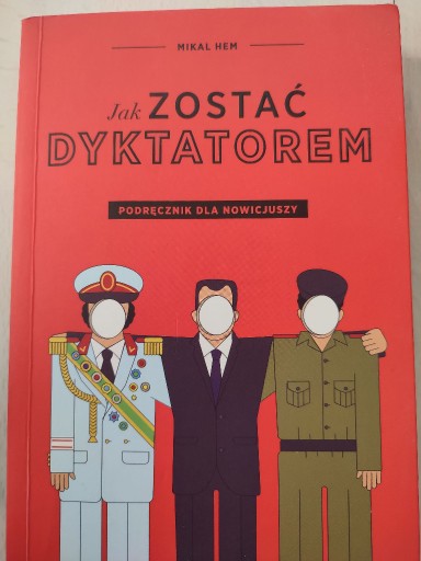 Zdjęcie oferty: Książka Mikel Hem Jak Zostać Dyktatorem