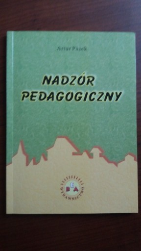 Zdjęcie oferty: Nadzór pedagogiczny, czyli jak dyrektor...