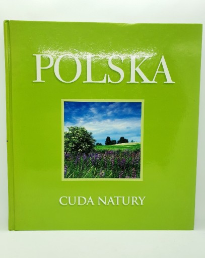 Zdjęcie oferty: Polska Cuda Natury ilustrowany album Kłosowski