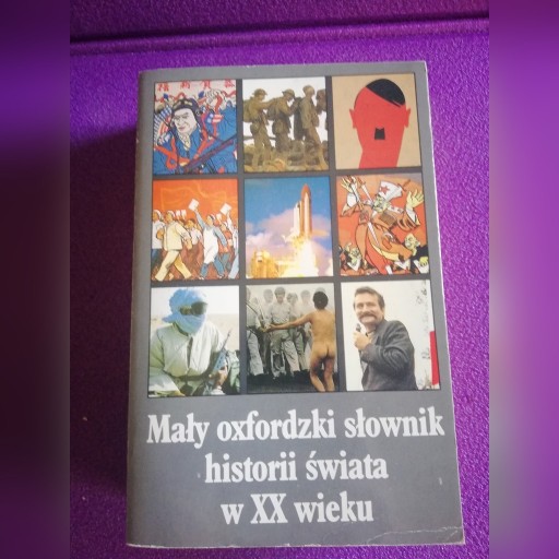 Zdjęcie oferty: Mały oxfordzki słownik historii świata w XX wieku