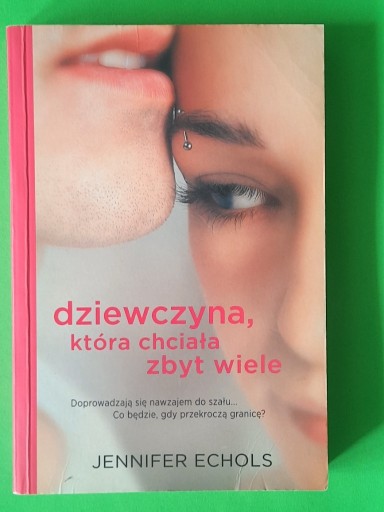 Zdjęcie oferty: Dziewczyna która chciała zbyt wiele Echols