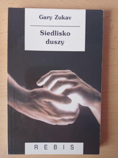 Zdjęcie oferty: Siedlisko duszy Gary Zukav