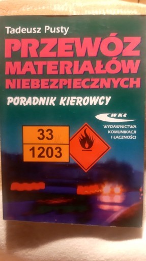 Zdjęcie oferty: Przewóz materiałów niebezpiecznych. Tadeusz Pusty