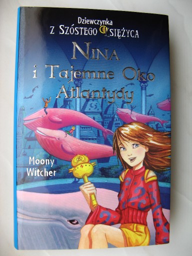 Zdjęcie oferty: Moony Witcher, Nina i Tajemne Oko Atlantydy