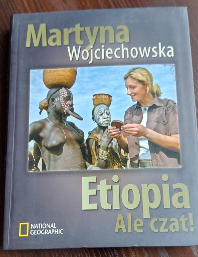 Zdjęcie oferty: Etiopia Ale czat! Martyna Wojciechowska