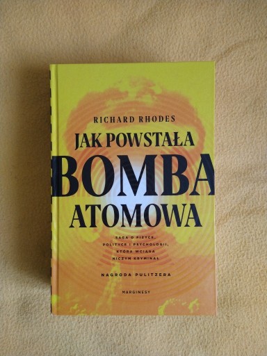 Zdjęcie oferty: Nowa książka Jak powstała bomba atomowa 