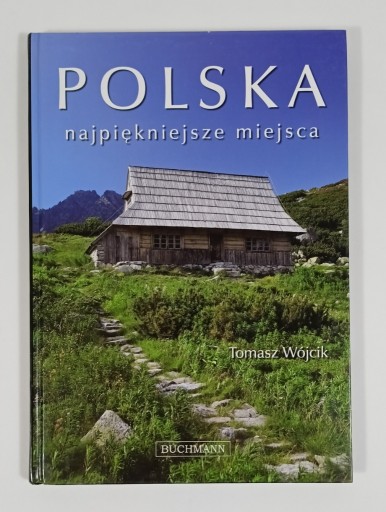 Zdjęcie oferty: Polska. Najpiękniejsze miejsca