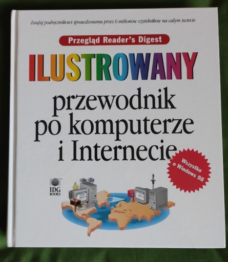 Zdjęcie oferty: Ilustrowany przewodnik po komputerze i Interencie