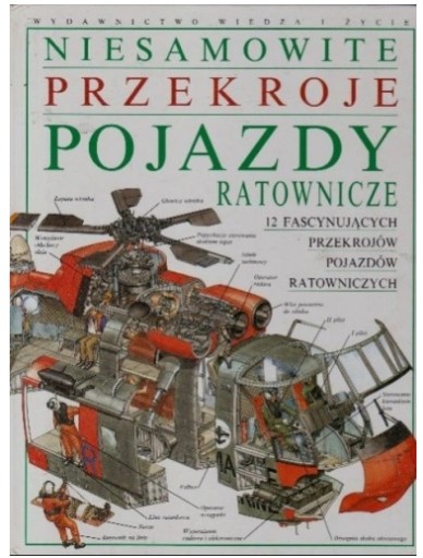 Zdjęcie oferty: Niesamowite przekroje. Pojazdy ratownicze