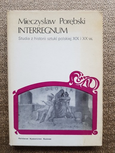 Zdjęcie oferty: Mieczysław Porębski - Interregnum