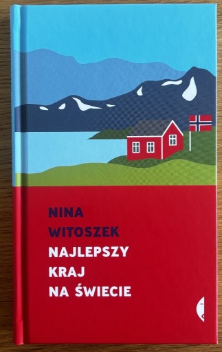 Zdjęcie oferty: Najlepszy kraj na świecie, Nina Witoszek, nowa