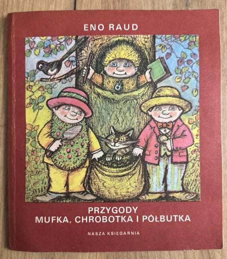 Zdjęcie oferty: Eno Raud - Przygody Mufka, Chrobotka i Półbutka