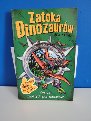 Zdjęcie oferty: Zatoka dinozaurów szajka zębatych pterozaurow tom 19 Rex Stone