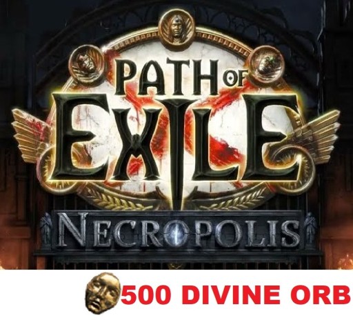 Zdjęcie oferty: 500 DIVINE ORB Path of Exile Necropolis Softcore