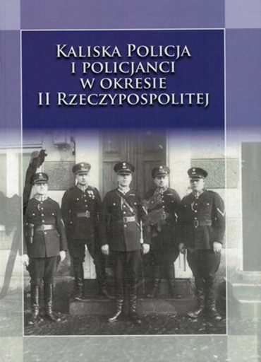 Zdjęcie oferty: Kalisz policja policjanci II Rzeczypospolita