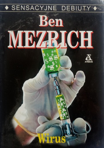 Zdjęcie oferty: Wirus. Ben Mezrich. 1996 r