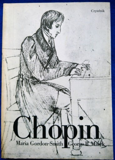 Zdjęcie oferty: Chopin. Maria Gordon-Smith, George B.Marek