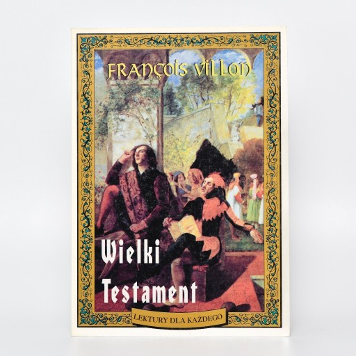 Zdjęcie oferty: Wielki Testament - Francois Villon (03)