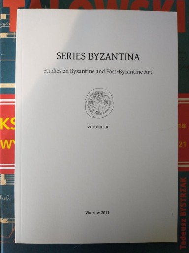 Zdjęcie oferty: Series Byzantina, vol. IX, 2011