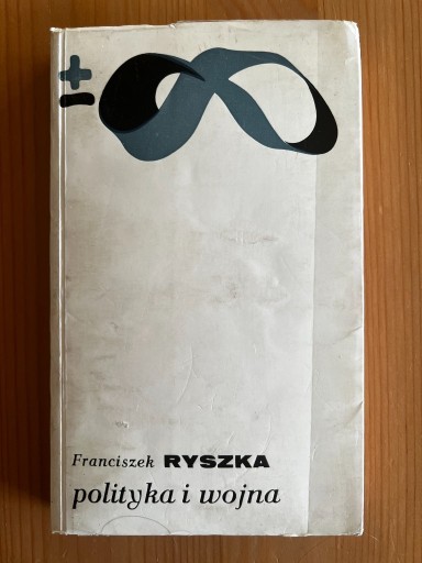 Zdjęcie oferty: Franciszek Ryszka - Polityka i Wojna