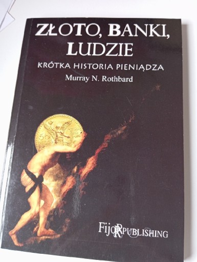 Zdjęcie oferty: Złoto banki ludzie Murray N. Rothbard