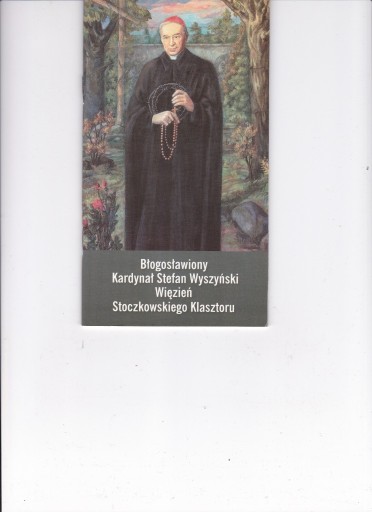 Zdjęcie oferty: Wyszyński więzień Stoczkowskiego klasztoru