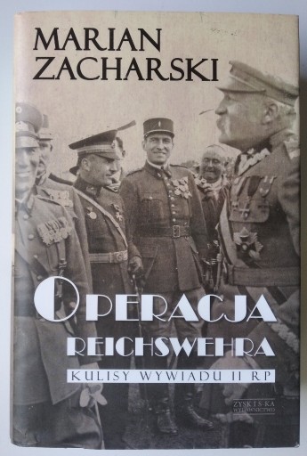 Zdjęcie oferty: Operacja Reichswehra - Marian Zacharski