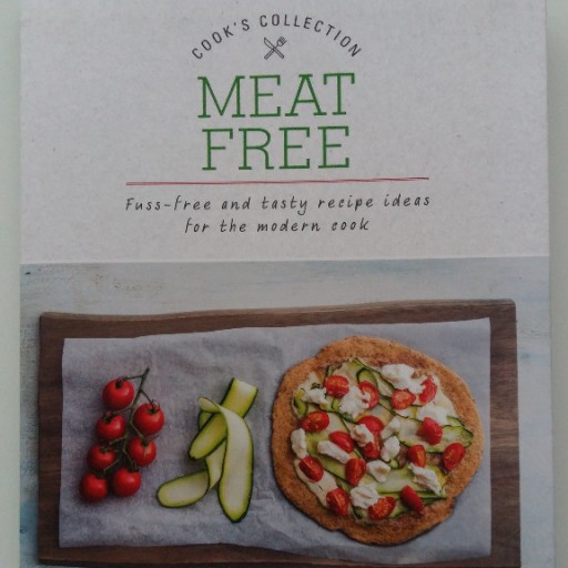 Zdjęcie oferty: Meat Free: Fuss-Free and Tasty Recipe Ideas