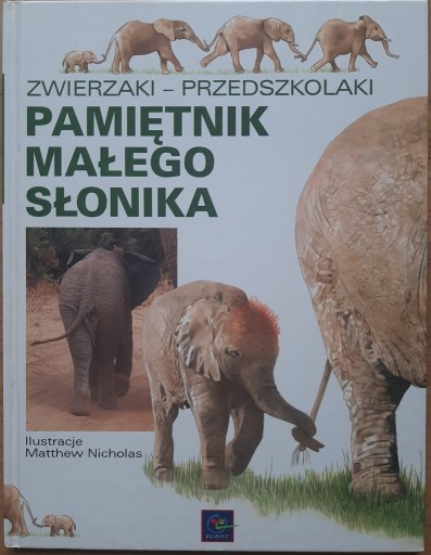 Zdjęcie oferty: Pamiętnik małego słonika Honor Head