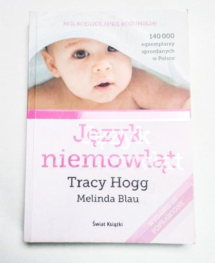 Zdjęcie oferty: Język niemowląt Melinda Blau, Tracy Hogg