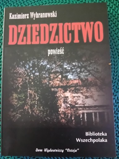 Zdjęcie oferty: Dziedzictwo-powieść 