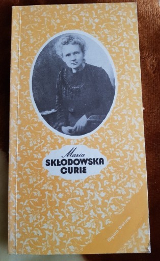 Zdjęcie oferty: Maria Skłodowska Curie Wołczek 