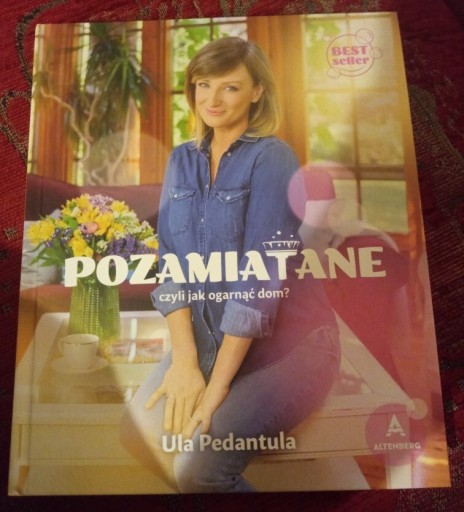 Zdjęcie oferty: Pozamiatane - czyli jak ogarnąć dom? U. Pedantula 