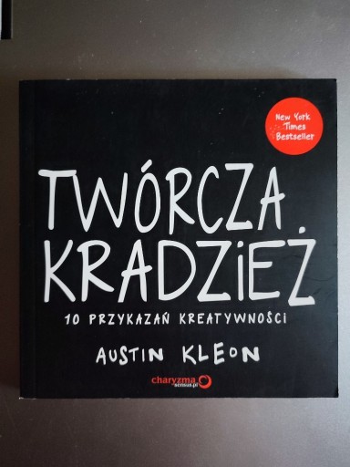 Zdjęcie oferty: Kleon -Twórcza kradzież 10 przykazań kreatywności 